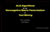 ALSAlgorithms - Nc State · PDF fileGradient Descent–Constrained Least Squares ... (objective function tails off after 15-30 iterations) Berryetal. 2004Summary ... could run lsqnonneg