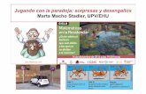 Hasiera - UPV/EHU - Jugando con la paradoja: sorpresas y mtwmastm/MR_2016_def.pdf · PDF file 2016-12-30 · La anamorfosis de Los Embajadores es de tipo oblicuo San Juan Evangelista