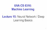Lecture 15: Learning Basics Neural Network / Deep Machine Learning · PDF file Machine Learning Lecture 15: Neural Network / Deep Learning Basics. 3. ewx+b 1 + e wx+b Logistic Regression