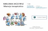MIELOMA MÚLTIPLE Manejo terapéutico · PDF file 2019-07-25 · MIELOMA MÚLTIPLE Manejo terapéutico Fundació Puigvert . INMUNOGLOBULINAS K/λ=1,8 . Gammapatía monoclonal Producción