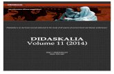Didaskalia Volume 11 · PDF file DIDASKALIA 11 (2014) ii! DIDASKALIA VOLUME 11 (2014) TABLE OF CONTENTS 11.01 Review - If We Were Birds at the Nimbus Theatre Clara Hardy 1 11.02 Review