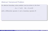 Abstract Variational Problem · PDF file 2012-04-13 · SIAM FR26: FEM with B-Splines Basic Finite Element Concepts { Abstract Variational Problems 2-4, page 1. Abstract Variational