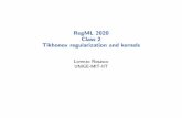RegML 2020 Class 2 Tikhonov regularization and · PDF file 2020-06-29 · This class I Learning and Regularization: logistic regression and SVM I Optimization with rst order methods