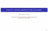 Chapter 6-7: stochastic algorithms for large scale problems