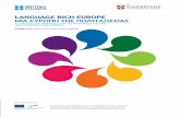 LANGUAGE RICH EUROPE ΜΙΑ ΕΥΡΩΠΗ ΤΗΣ ΠΟΛΥΓΛΩΣΣΙΑΣ · PDF file Ευρώπη, επιτεύχθηκε χάρη στην εκτεταμένη, μακροχρόνια